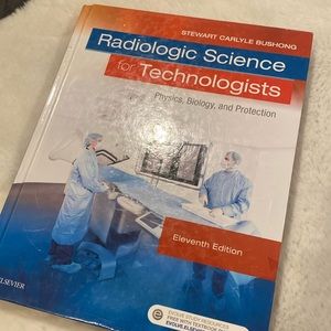 Radiologic science for technologists physics biology & protection text book